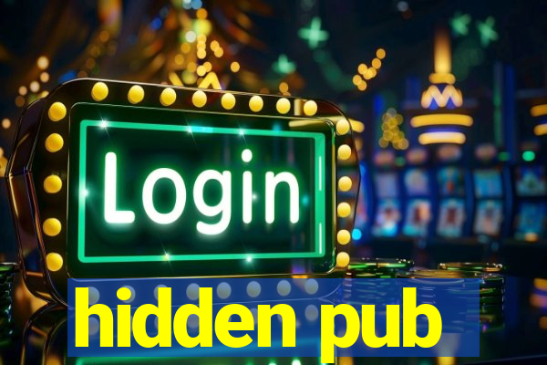 hidden pub