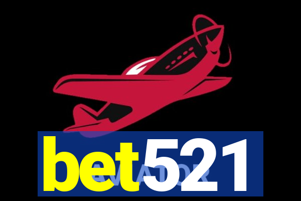 bet521