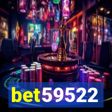 bet59522