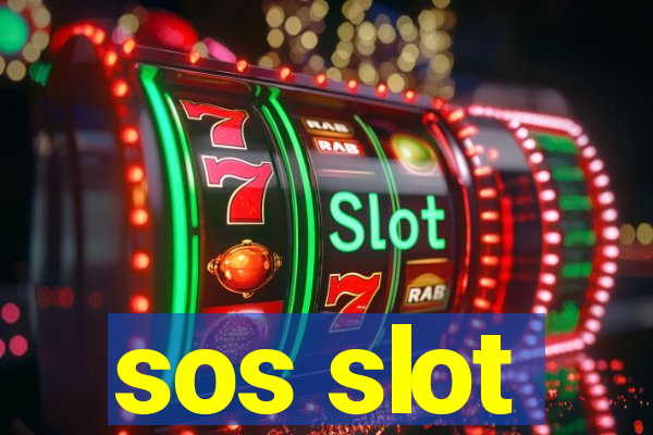 sos slot