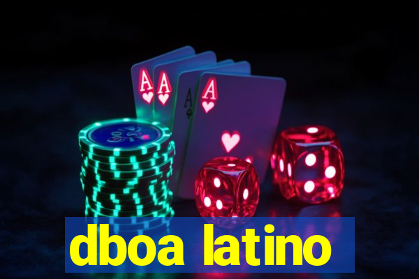 dboa latino