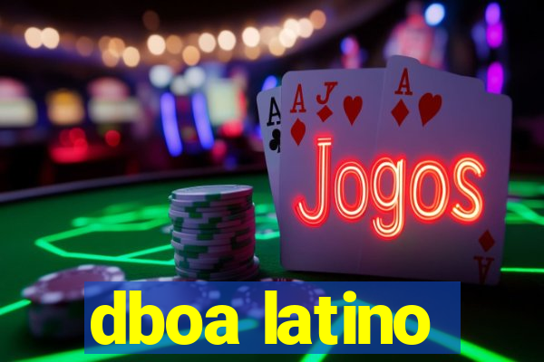 dboa latino