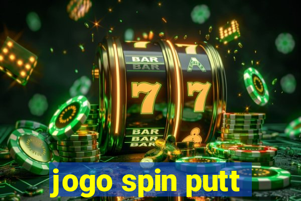 jogo spin putt