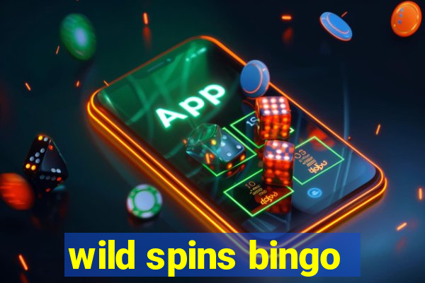 wild spins bingo