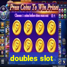 doubles slot