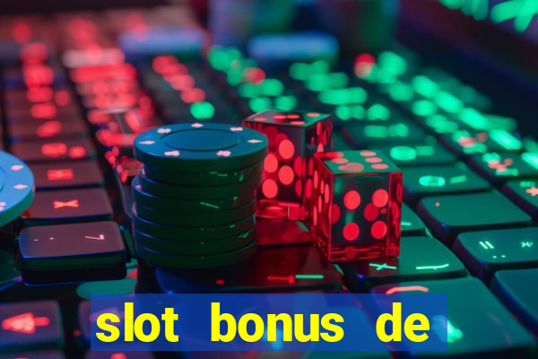 slot bonus de cadastro sem deposito