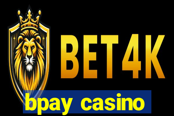 bpay casino