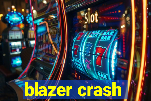 blazer crash