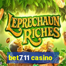 bet711 casino