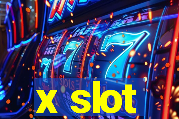 x slot