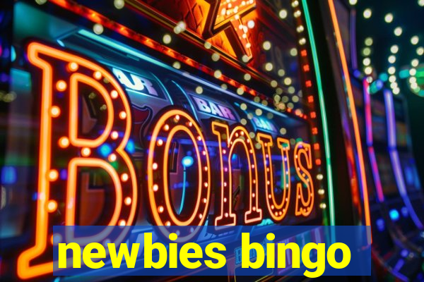 newbies bingo