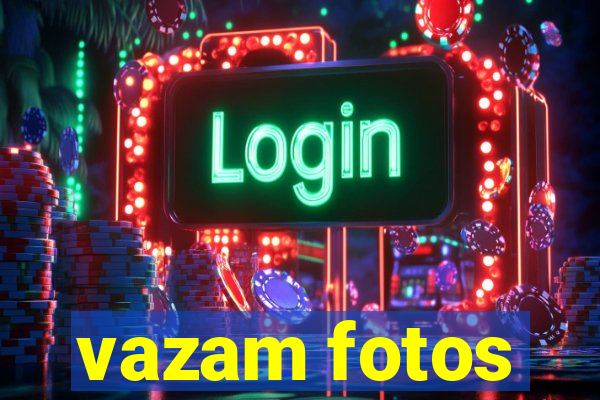 vazam fotos