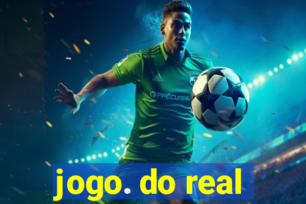 jogo. do real