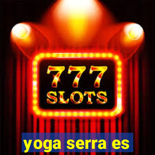 yoga serra es