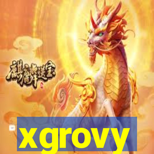 xgrovy