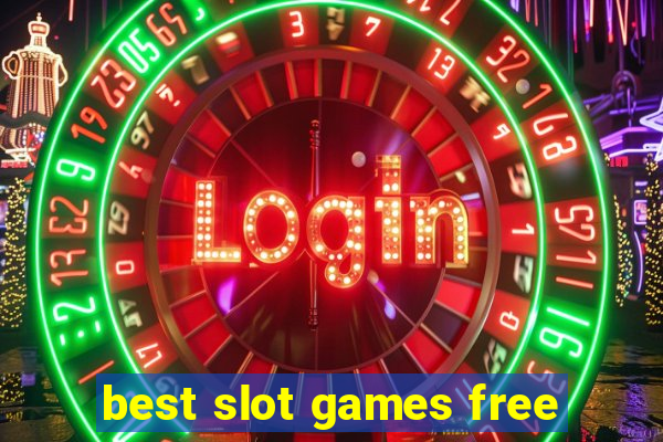 best slot games free