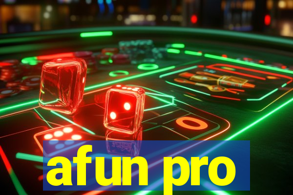 afun pro