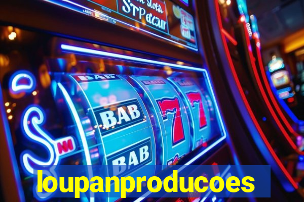 loupanproducoes