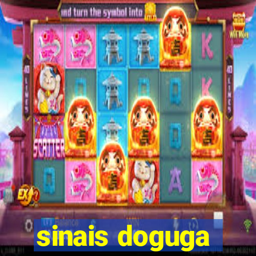 sinais doguga