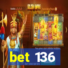 bet 136