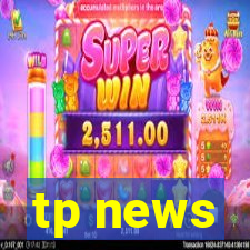 tp news