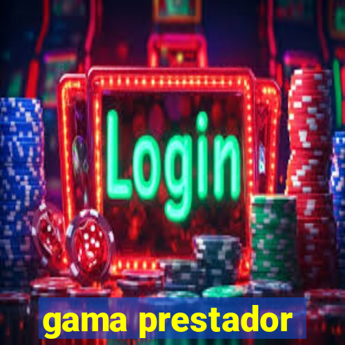 gama prestador