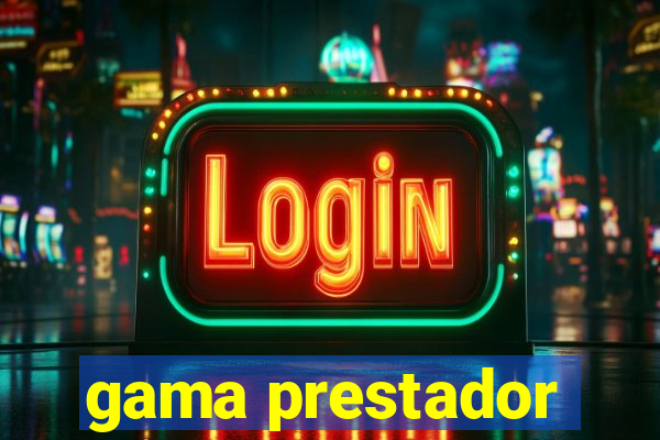 gama prestador