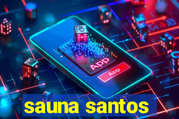 sauna santos