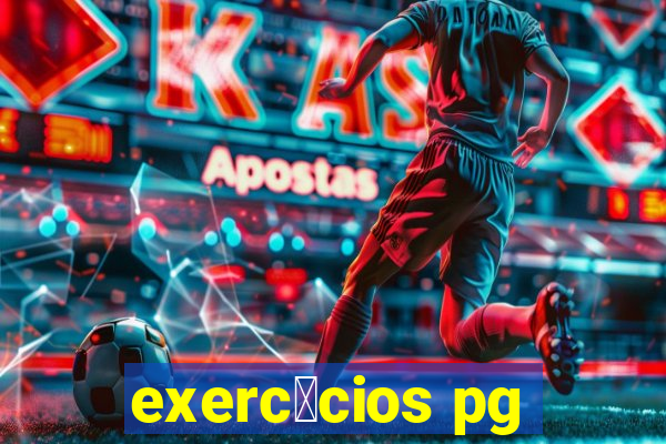 exerc铆cios pg