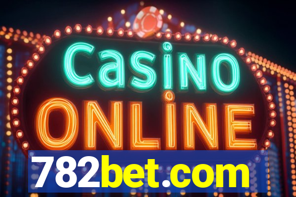 782bet.com