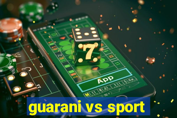 guarani vs sport