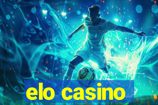 elo casino