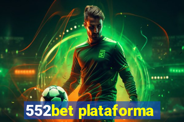 552bet plataforma