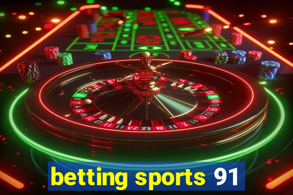 betting sports 91