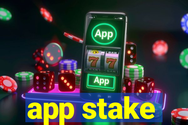 app stake