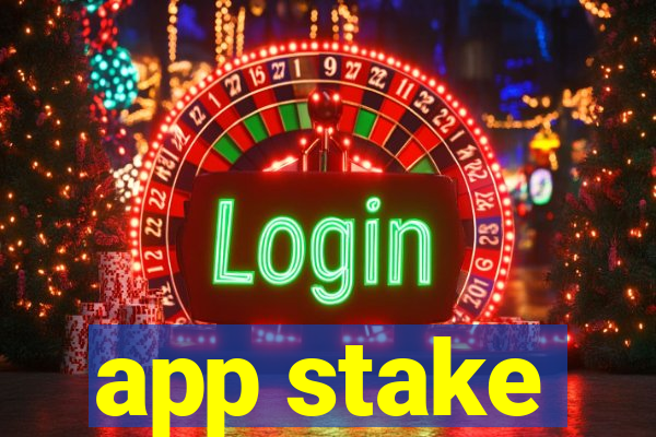 app stake