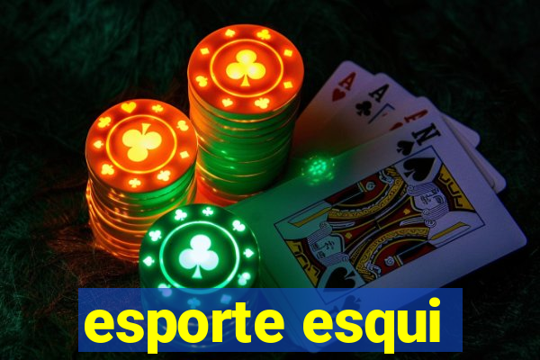 esporte esqui