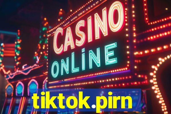 tiktok.pirn