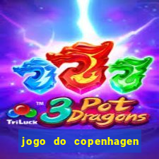 jogo do copenhagen ao vivo