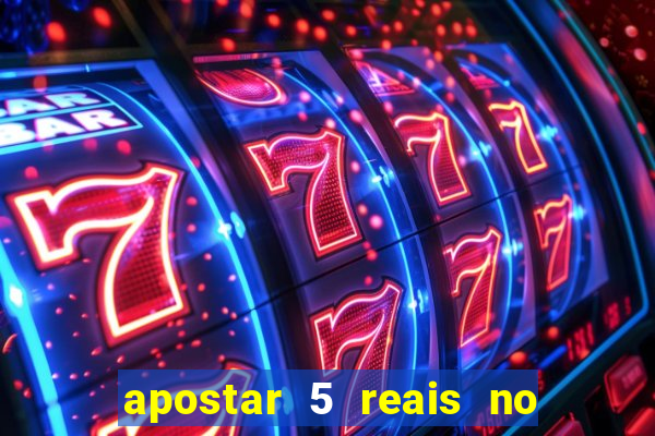 apostar 5 reais no jogo do bicho