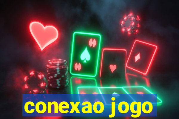 conexao jogo