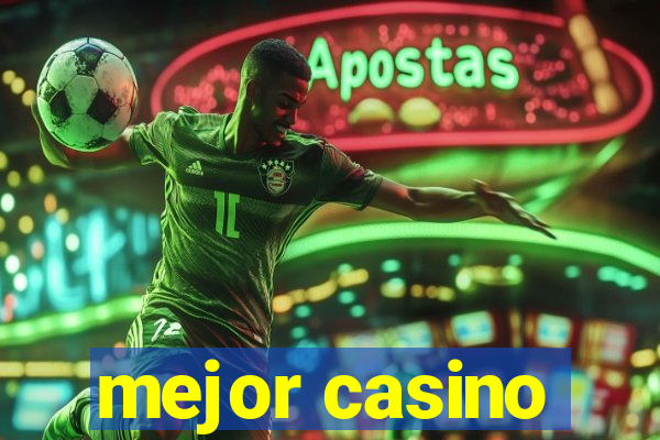 mejor casino