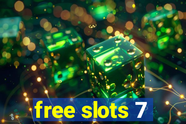 free slots 7