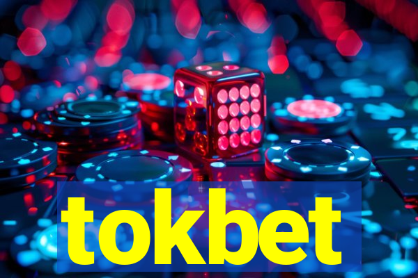 tokbet