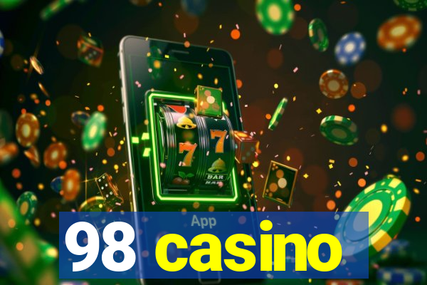 98 casino