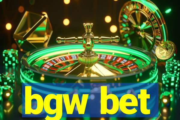 bgw bet