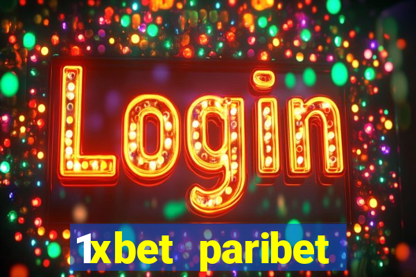 1xbet paribet 1хбет 1 xbet