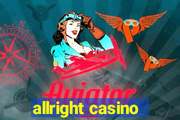 allright casino