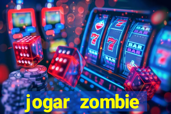 jogar zombie outbreak demo