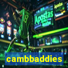 cambbaddies